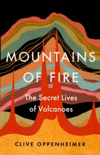 Mountains of Fire 9781529394146 Paperback