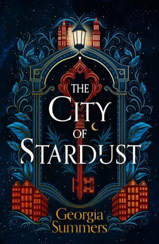 The City of Stardust 9781399714204 Hardback