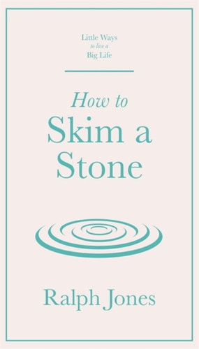 How to Skim a Stone 9781529410495 Hardback