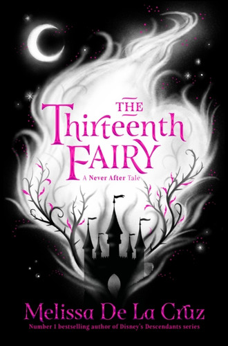 The Thirteenth Fairy 9781529022759 Paperback