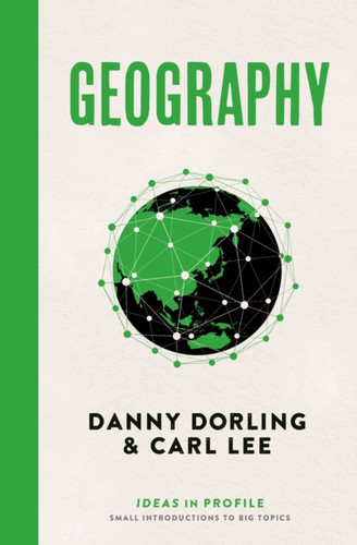 Geography: Ideas in Profile 9781781255308 Paperback