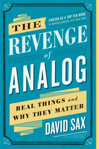 The Revenge of Analog 9781610398213 Paperback