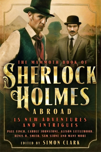 Mammoth Book Of Sherlock Holmes Abroad 9781472118820 Paperback