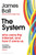 The System 9781526607232 Paperback