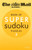 The Mail on Sunday: Super Sudoku Volume 3 9780600624653 Paperback