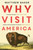 Why Visit America 9781526618429 Paperback