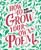 How to Grow Your Own Poem 9781529024692 Paperback