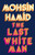The Last White Man 9780241566572 Hardback