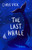 The Last Whale 9781803281612 Hardback