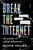 Break the Internet 9781912854172 Paperback