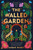 The Walled Garden 9781838779252