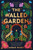 The Walled Garden 9781838779252 Hardback