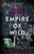 Empire of Wild 9781474621588 Hardback