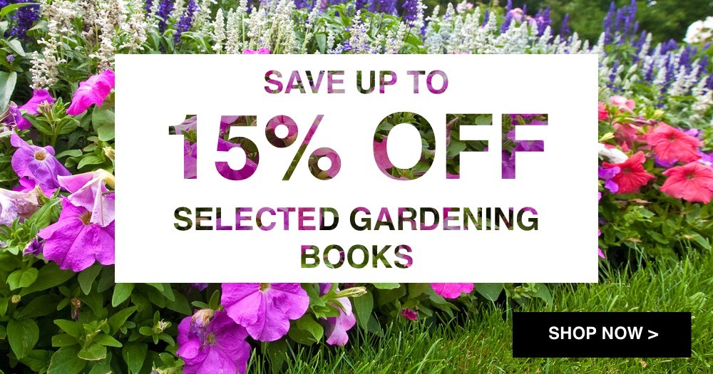 Save up to 15% off selected gardening books at the Mail Bookshop