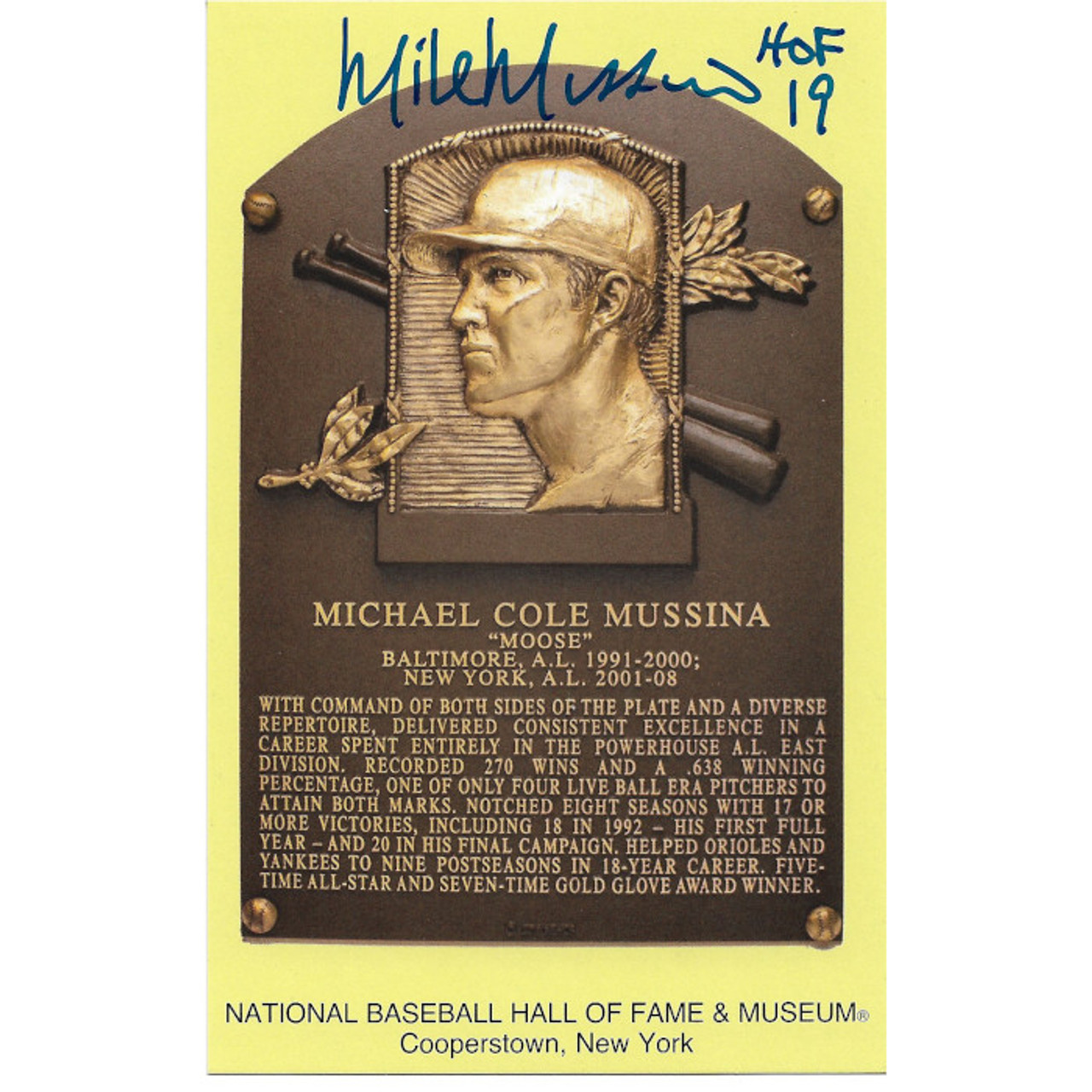 Mike Mussina New York Yankees Autographed Baseball Hall of Fame Plaque  Postcard with HOF 19 Inscription