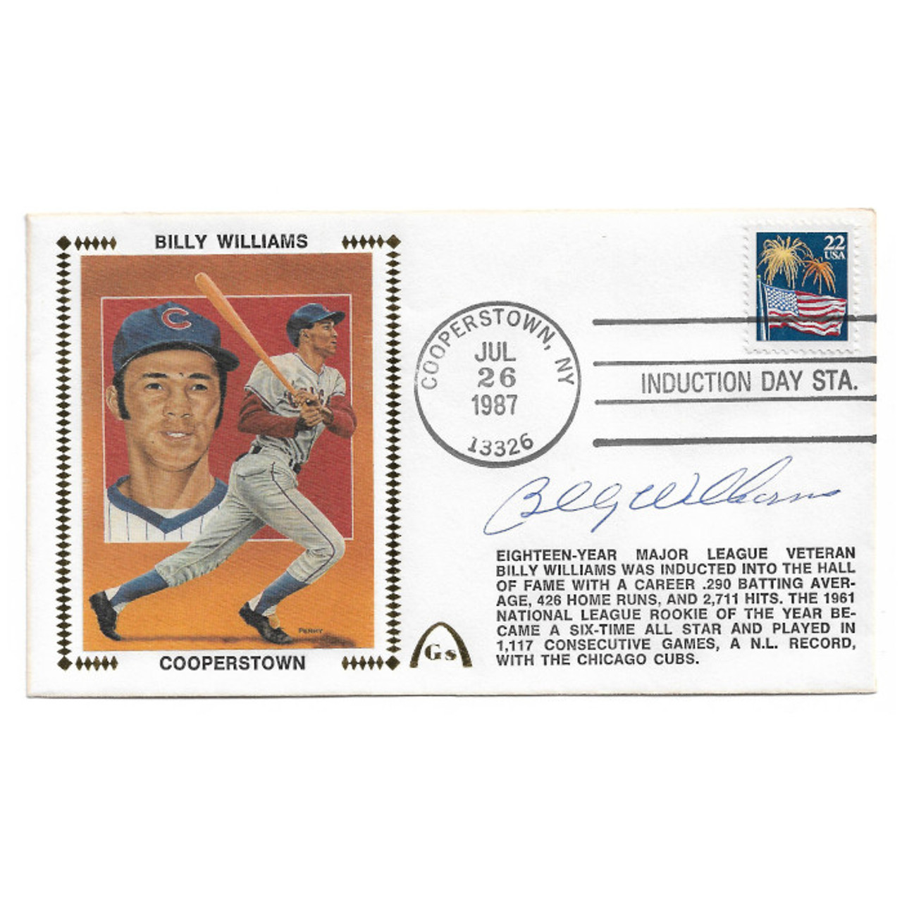 Billy Williams Autographed First Day Cover - 1987 Hall of Fame Induction  (JSA)