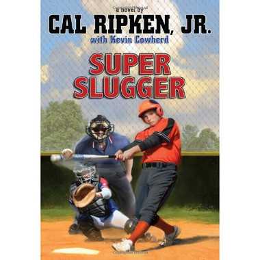 Cal Ripken, Jr.'s All-Stars Super Slugger