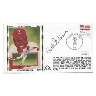 Bob Gibson Autographed First Day Cover - 1981 Hall of Fame Induction (JSA)