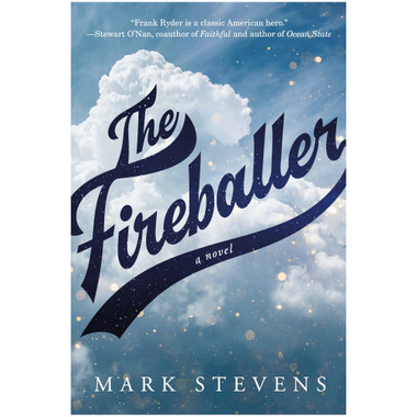 The Fireballer: A Novel (Signed by Author)