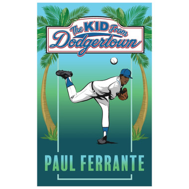 The Kid from Dodgertown (Signed by Author)