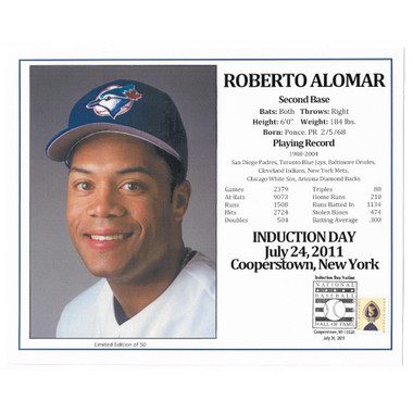 Roberto Alomar Toronto Blue Jays 2011 Hall of Fame Induction 8x10 Photograph with Induction Day Stamp Cancellation Ltd Ed of 50