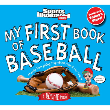 My First Book of Baseball: A Rookie Book