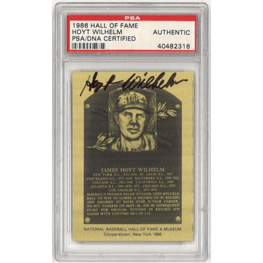 Hoyt Wilhelm Autographed Metallic Hall of Fame Plaque Card (PSA-16)