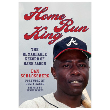 Home Run King: The Remarkable Record of Hank Aaron (Signed by Author)