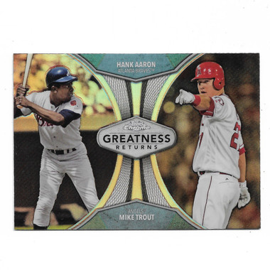 Hank Aaron and Mike Trout 2019 Topps Chrome Greatness Returns # 8