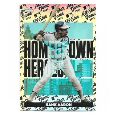 Hank Aaron 2025 Topps All-Star Game Hometown Heroes # 25