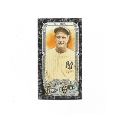Lou Gehrig 2025 Topps Allen & Ginter Mini Black Border # 6