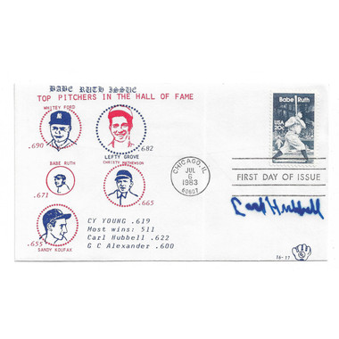 Carl Hubbell Autographed First Day Cover - 1983 Babe Ruth (JSA)