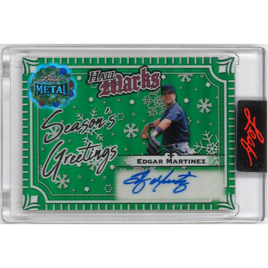 Edgar Martinez Autographed Card 2025 Leaf Metal Hall Marks Green Signatures # HM-EM1 Ltd Ed of 4