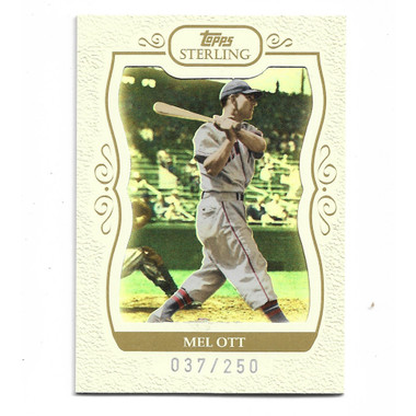 Mel Ott 2008 Topps Sterling # 9 Ltd Ed of 250