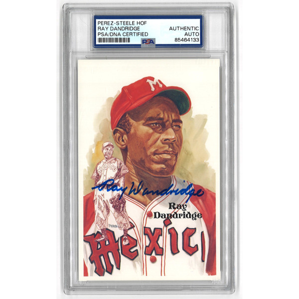 Ray Dandridge Autographed Perez-Steele HOF Series Postcard #197 (PSA-33)