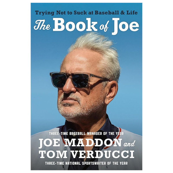 The Book of Joe: Trying Not to Suck at Baseball and Life