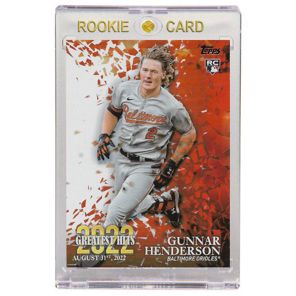 Gunnar Henderson Baltimore Orioles 2023 Topps 2022 Greatest Hits # 13 Rookie Card