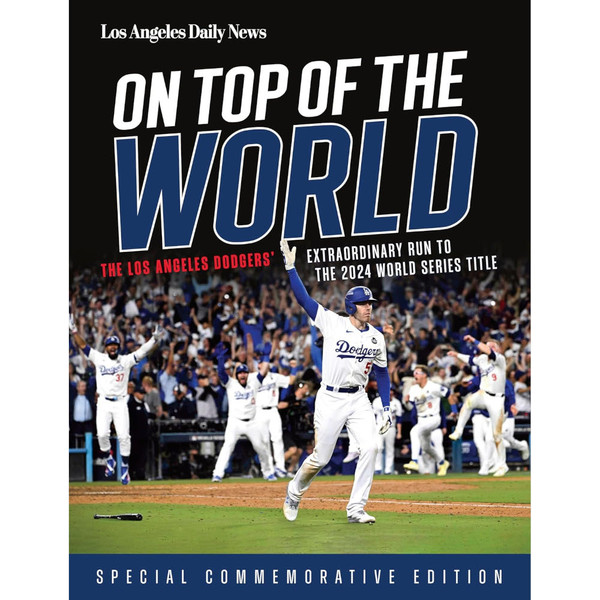 On Top of the World: The Los Angeles Dodgers' Extraordinary Run to the 2024 World Series Title