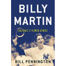 Billy Martin: Baseball's Flawed Genius