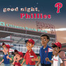 Good Night, Phillies Board Book