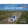 Grassroots Baseball: Route 66 (Signed by Goose Gossage, Author Jean Fruth and Jeff Idelson)