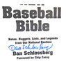 The New Baseball Bible: Notes, Nuggets, Lists, and Legends from Our National Pastime (signed by author)