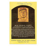 Max Carey Autographed Hall of Fame Plaque Postcard (JSA-39)