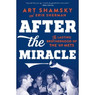 After the Miracle: The Lasting Brotherhood of the '69 Mets (PB)