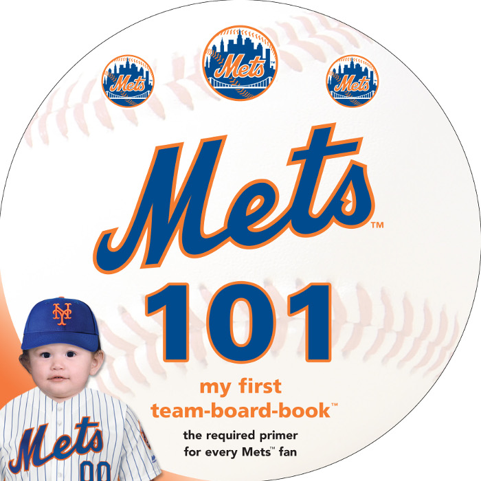 New York Mets 101 Baby Board Book New York Mets 101 Baby Board Book