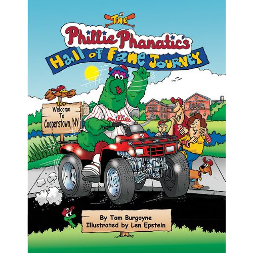 The Phillie Phanatic's Hall of Fame Journey Children's Book The Phillie Phanatic's Hall of Fame Journey Children's Book