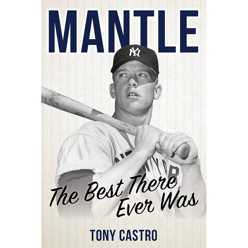 Mantle: The Best There Ever Was