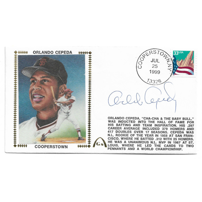 Orlando Cepeda Autographed First Day Cover - 1999 Hall of Fame Induction  (JSA)