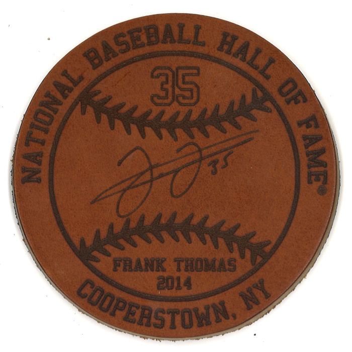 Frank Thomas Baseball Hall of Fame 2014 Inductee Leather Engraved Coaster Frank Thomas Baseball Hall of Fame 2014 Inductee Leather Engraved Coaster