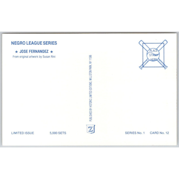 Jose Fernandez Historic Limited Editions New York Cubans 1989 Negro League Postcard # 12